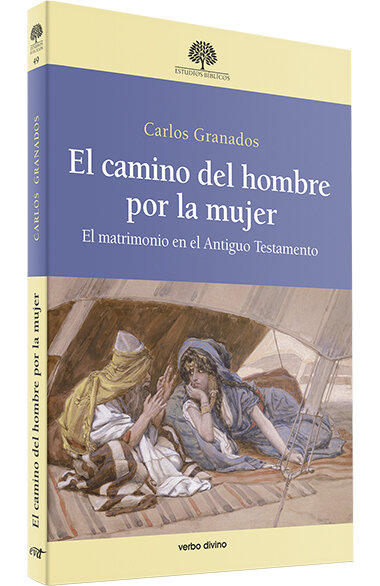CAMINO DEL HOMBRE POR LA MUJER,EL