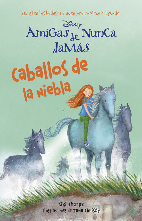 AMIGAS DE NUNCA JAMAS 4 CABALLOS DE LA NIEBLA