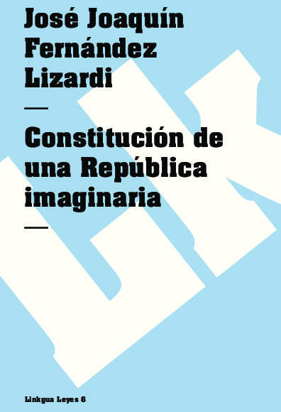 CONSTITUCION DE UNA REPUBLICA IMAGINARIA