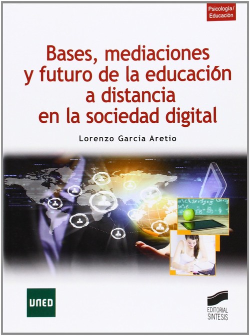 BASES, MEDIACIONES Y FUTURO DE LA EDUCACION A DISTANCIA EN L