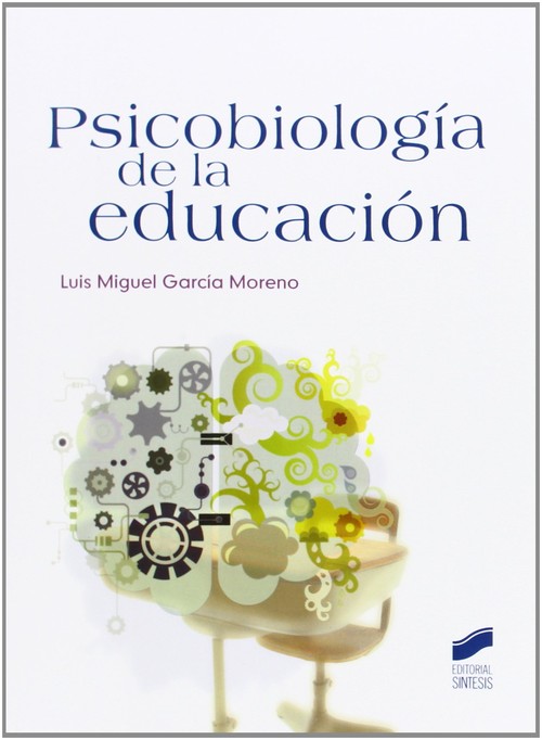 PSICOBIOLOGIA Y NEUROEDUCACION