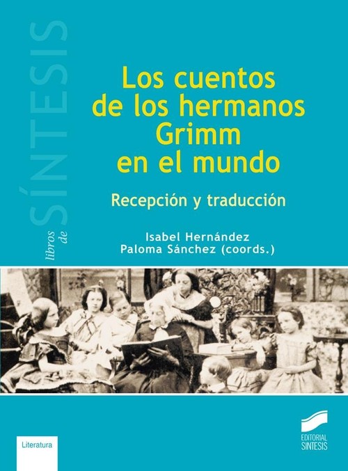 CUENTOS DE LOS HERMANOS GRIMM EN EL MUNDO, LOS