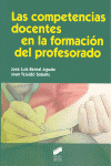 COMPETENCIAS DOCENTES EN LA FORMACION DEL PROFESORADO, LAS