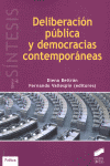 DELIBERACION PUBLICA Y DEMOCRACIAS CONTEMPORANEAS