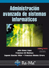 ADMINISTRACION AVANZADA DE SISTEMAS INFORMATICOS