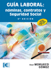 GUIA LABORAL 8�ED NOMINAS CONTRATOS Y SEGURIDAD SOCIAL