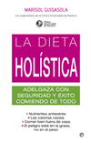 DIETA HOLISTICA,LA
