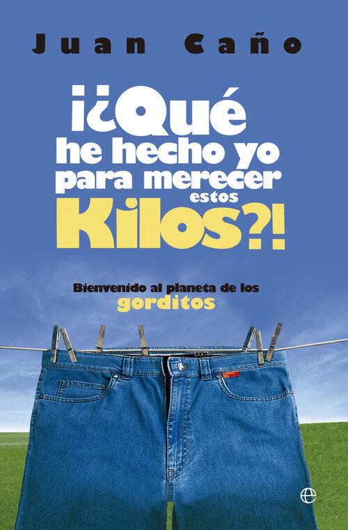 QUE HE HECHO YO PARA MERECER ESTOS KILOS?