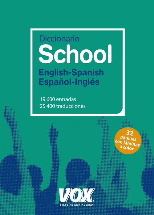 DICCIONARIO SCHOOL ENGLISH SPANISH ESPA�OL INGLES