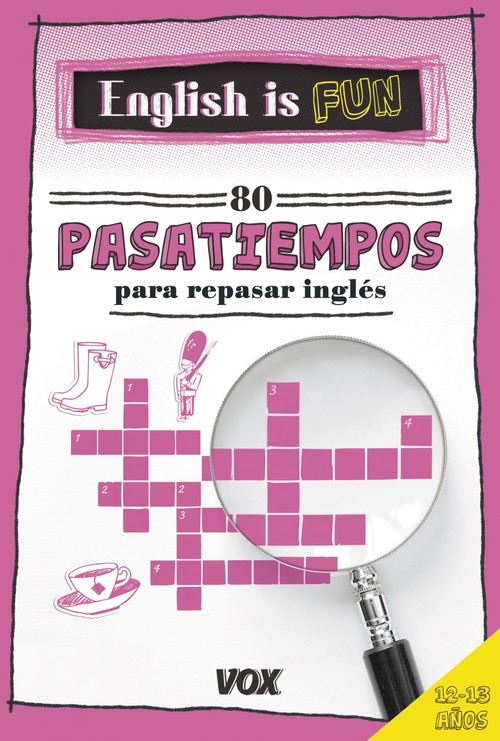 ENGLISH IS FUN 80 PASATIEMPOS PARA REPASAR INGLES 12-13 A�O