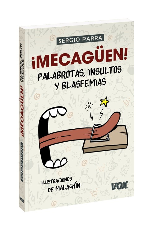 MECAGUEN! PALABROTAS, INSULTOS Y BLASFEMIAS