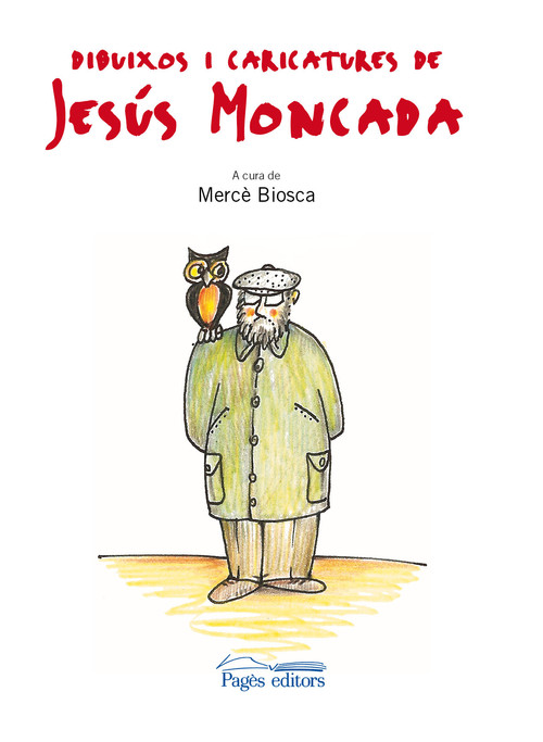 DIBUIXOS I CARICATURES DE JESUS MONCADA