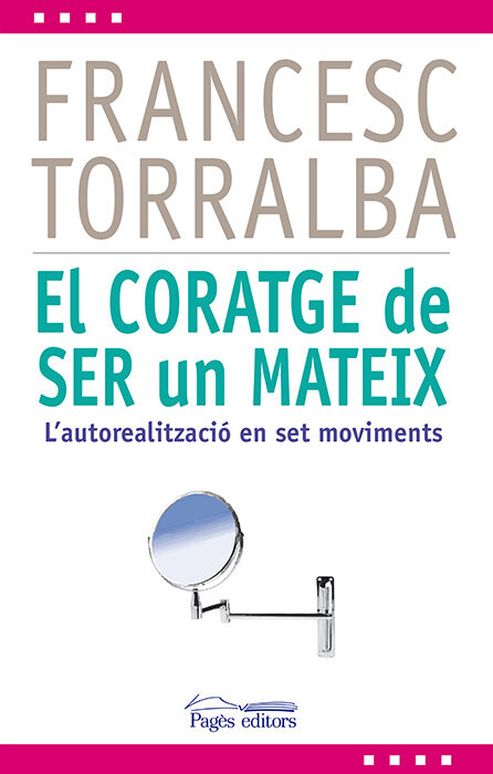 CORATGE DE SER UN MATEIX,EL