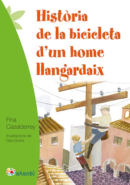 HISTORIA DE LA BICICLETA D'UN HOME LLANGARDAIX