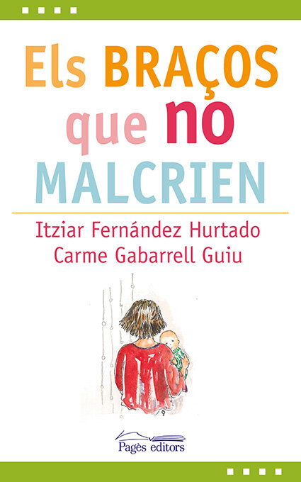 ELS BRA�OS QUE NO MALCRIEN