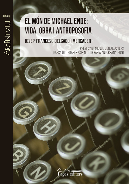 MON DE MICHAEL ENDE: VIDA, OBRA I ANTROPOSOFIA,EL
