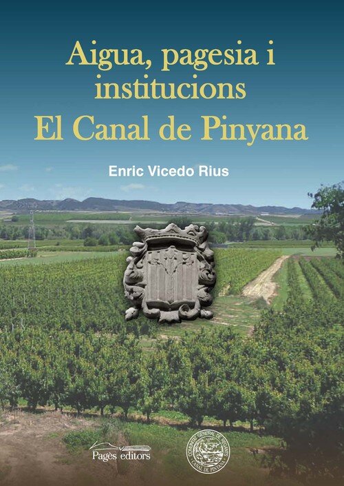 AIGUA, PAGESIA I INSTITUCIONS, EL CANAL DE PINYANA
