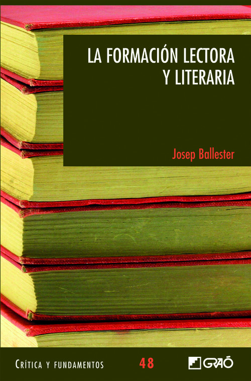 FORMACION LECTORA Y LITERARIA, LA