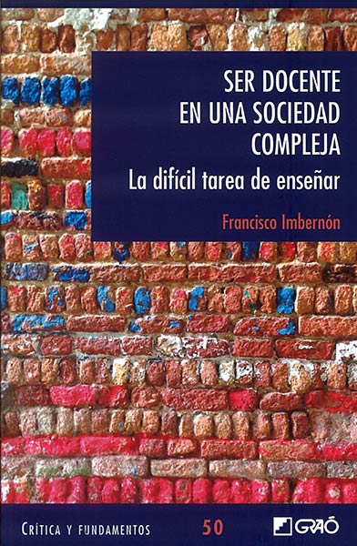 SER DOCENTE EN UNA SOCIEDAD COMPLEJA
