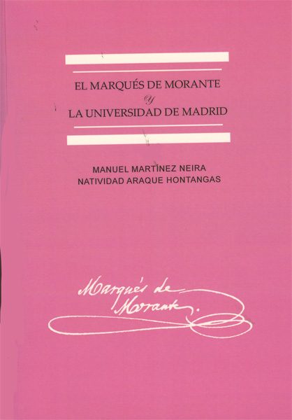 MARQUES DE MORANTE Y LA UNIVERSIDAD DE MADRID, EL