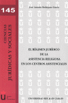 REGIMEN JURIDICO DE LA ASISTENCIA RELIGIOSA EN LOS CENTROS A