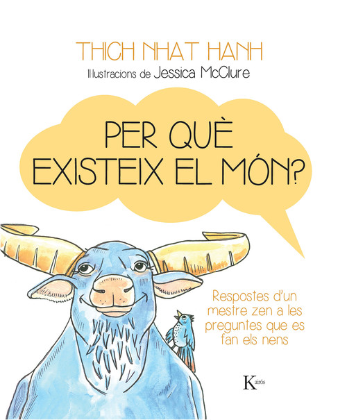 PER QUE EXISTEIX EL MON?