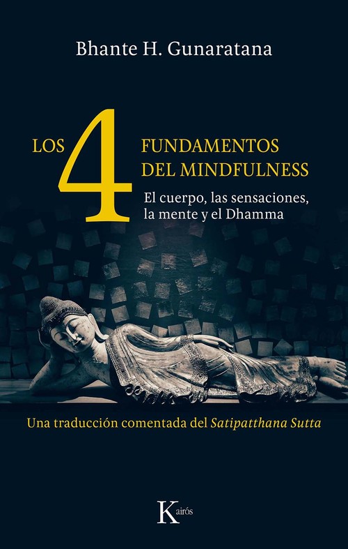 CUATRO FUNDAMENTOS DEL MINDFULNESS,LOS