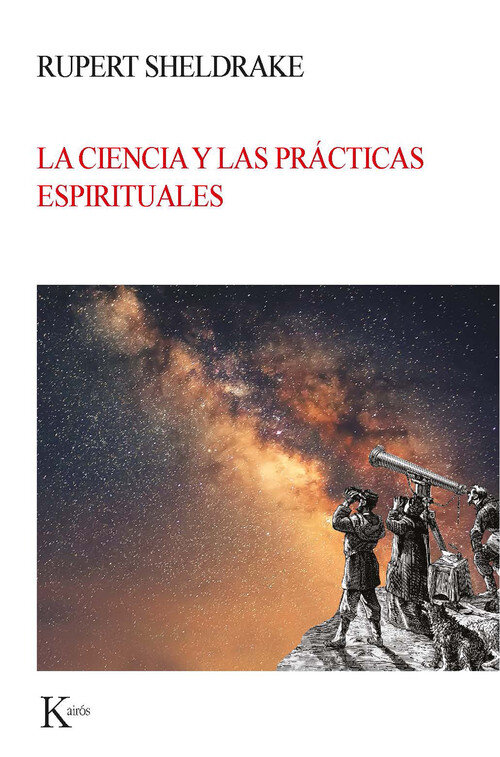 CIENCIA Y LAS PRACTICAS ESPIRITUALES,LA