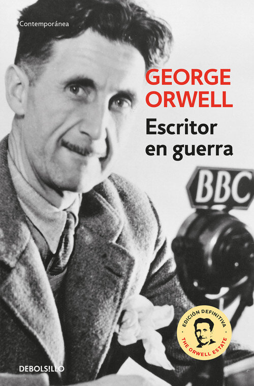 ESCRITOR EN GUERRA (EDI. DEF. AVALADA THE ORWELL ESTATE)