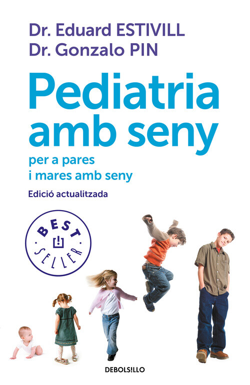 PEDIATRIA CON SENTIDO COMUN PARA PADRES Y MADRES CON SENTID