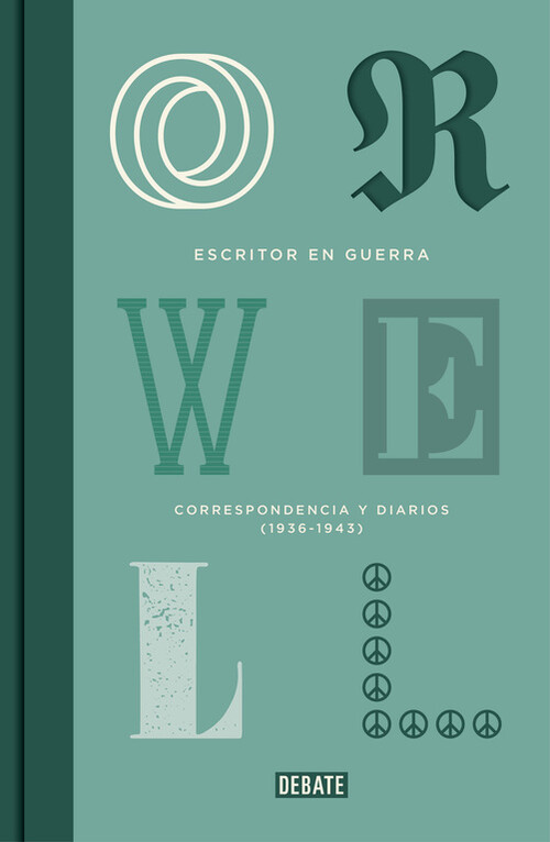 ESCRITOR EN GUERRA (EDICION DEFINITIVA AVALADA POR THE ORWEL