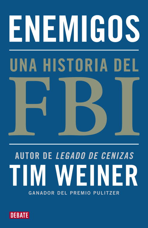 ENEMIGOS, UNA HISTORIA DEL FBI