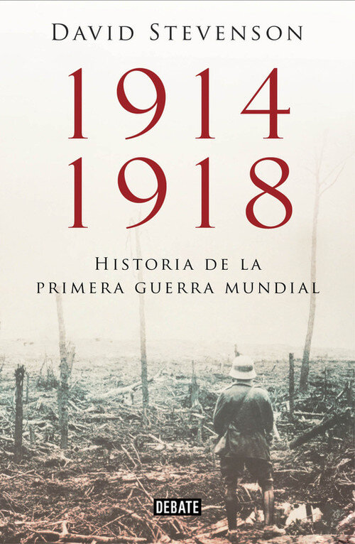 1914-1918.LA HISTORIA DE LA PRIMERA GUERRA MUNDIAL