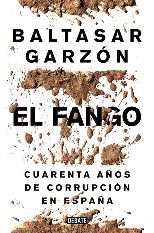 FANGO,EL-LA CORRUPCION EN ESPA�A