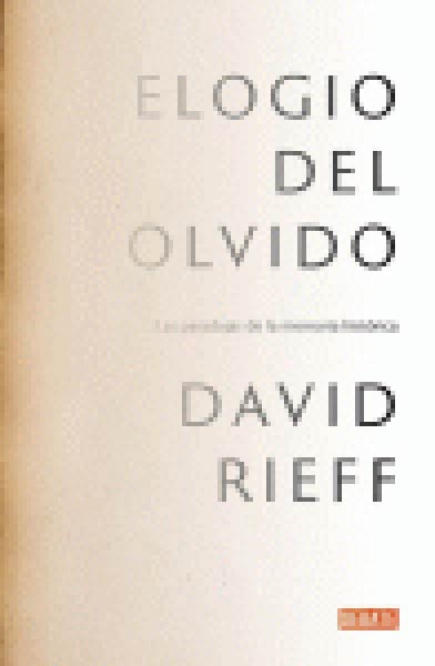 ELOGIO DEL OLVIDO