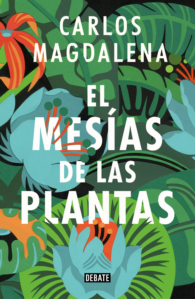 MESIAS DE LAS PLANTAS, EL