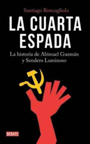 CUARTA ESPADA, LA