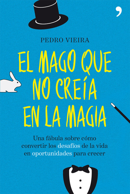 MAGO QUE NO CREIA EN LA MAGIA, EL