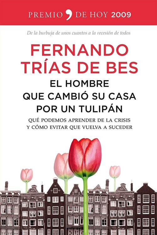 HOMBRE QUE CAMBIO SU CASA POR UN TULIPAN, EL