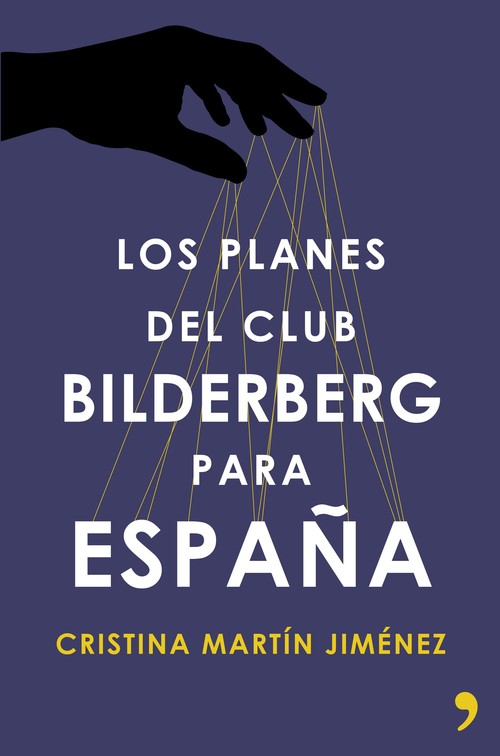 PLANES DEL CLUB BILDERBERG PARA ESPAA