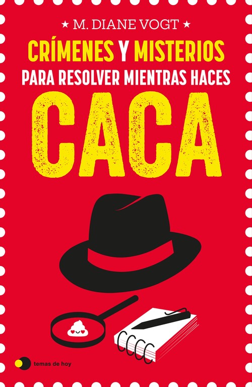 CRIMENES Y MISTERIOS PARA RESOLVER MIENTRAS HACES CACA