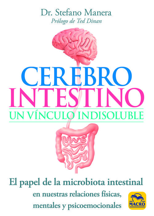 CEREBRO INTESTINO, UN VINCULO INDISOLUBLE