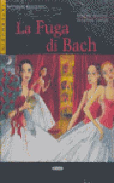 FUGA DI BACH (LIBRO + CD) , LA
