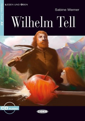 WILHELM TELL. BUCH + CD