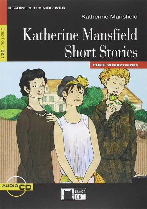 KATHERINE MANSFIELD SHORT STORIES. BOOK + CD