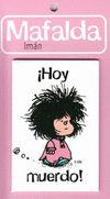 PACK 6 IMANES MAFALDA HOY MUERDO