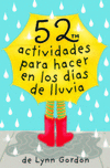 BARAJA 52 ACTIVIDADES PARA HACER EN LOS DIAS DE LLUVIA 5ED