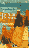 TEN WOMEN TEN STORIES. BOOK + CD