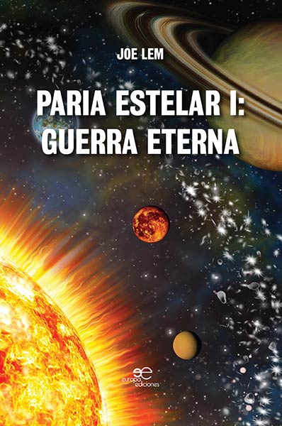 PARIA ESTELAR I GUERRA ETERNA