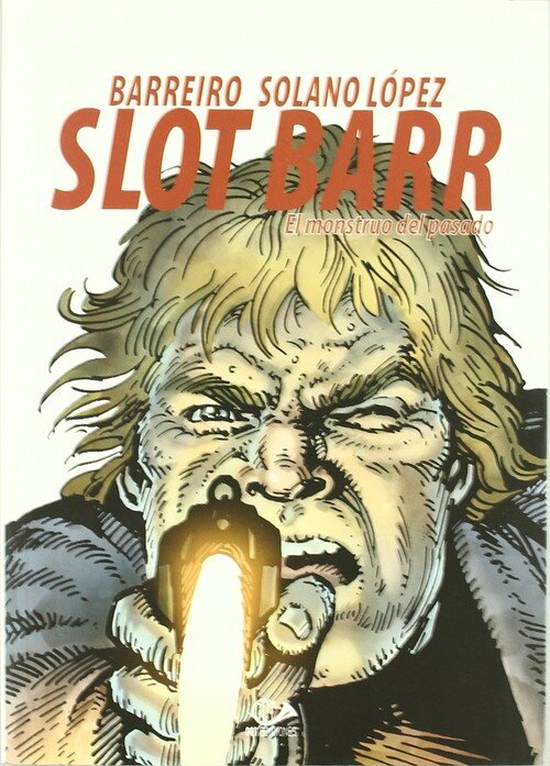 SLOT BARR, EL MONSTRUO DEL PASADO
